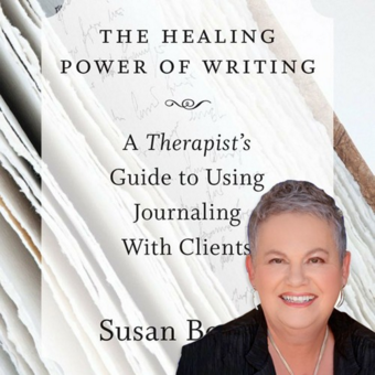 Episode 3: The Healing Power Of Writing With Susan Borkin